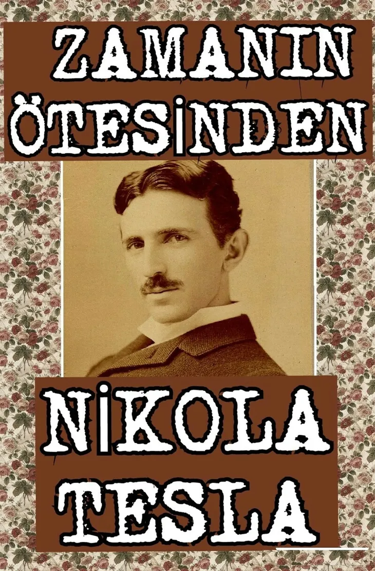 3340 97719 - Nikola Tesla Sözleri