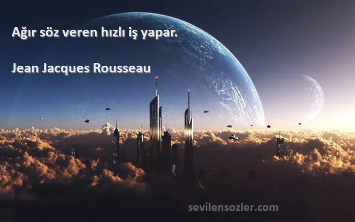 5763 14825 - Jean Jacques Rousseau Sözleri