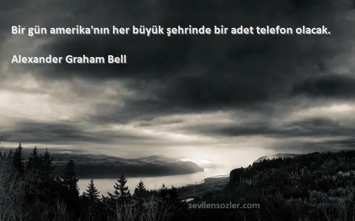 6085 98095 - Graham Bell Sözleri