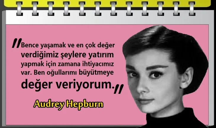 6807 33594 - Audrey Hepburn Sözleri