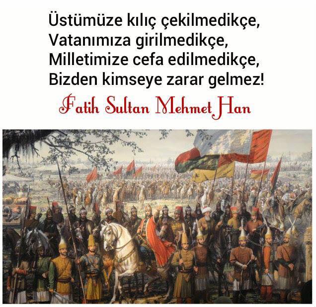5e42adc3945a6 - Fatih Sultan Mehmet Sözleri